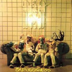 DAD (DK) : Bad Craziness